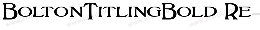 BoltonTitlingBold Re字体转换